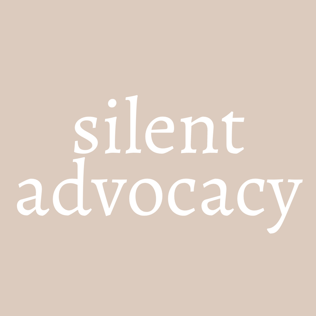 Silent Advocacy Collection
