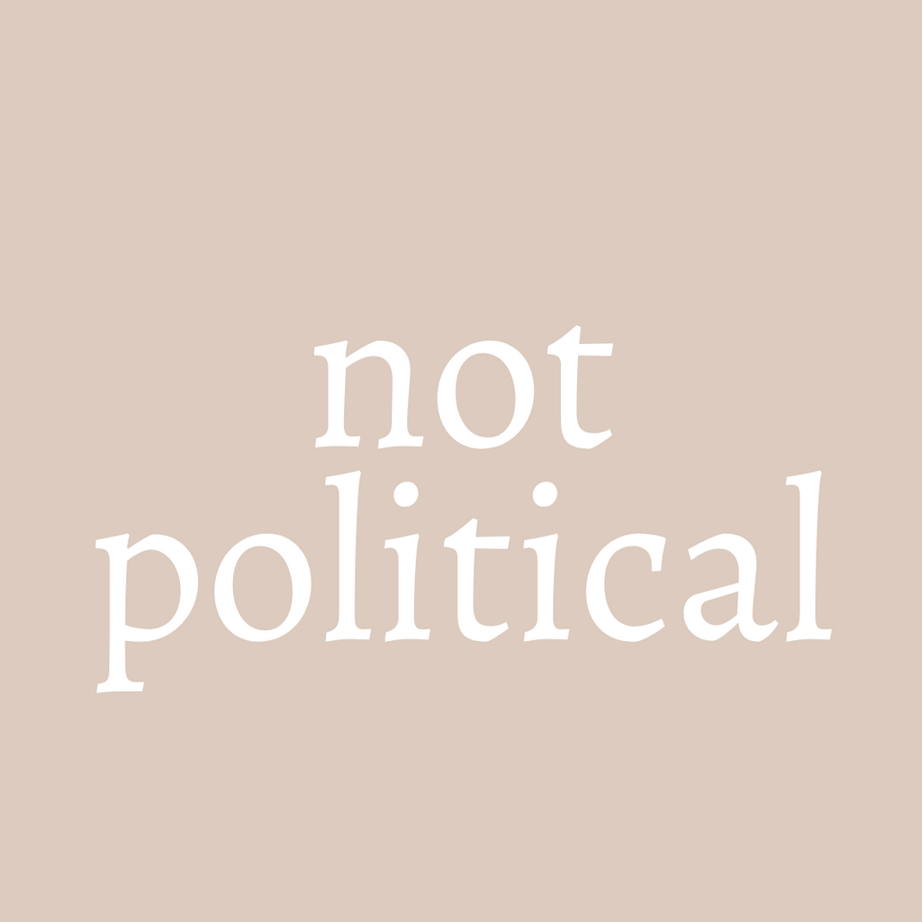 Not Political