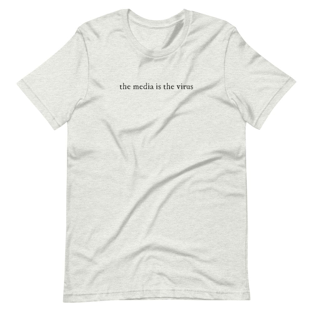 Naupaka Ash / S The Media Is The Virus Short-Sleeve Unisex T-Shirt 9998177_4026