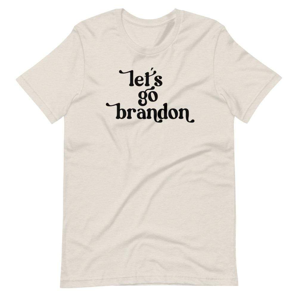 Naupaka Heather Dust / S Let's Go Brandon Short-Sleeve Unisex T-Shirt 8615700_10360