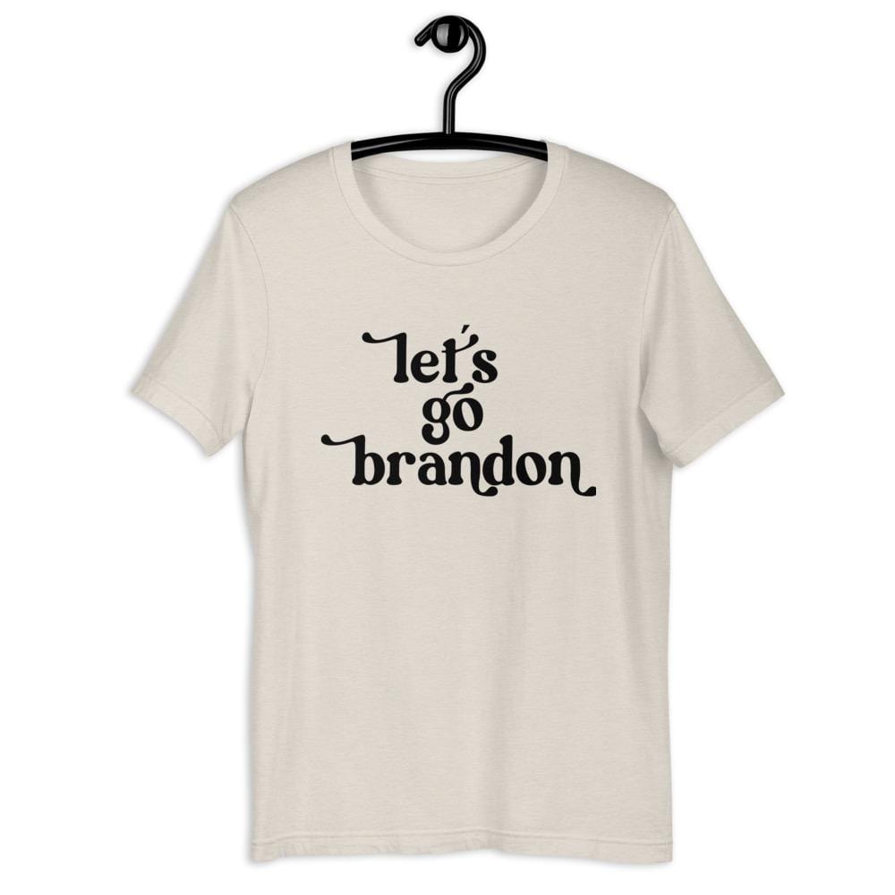 Naupaka Heather Dust / XL PLUS/ BUSTY SIZE: Lower Placement for Larger Busts! Let's Go Brandon Short-Sleeve Unisex T-Shirt 7211291_10363