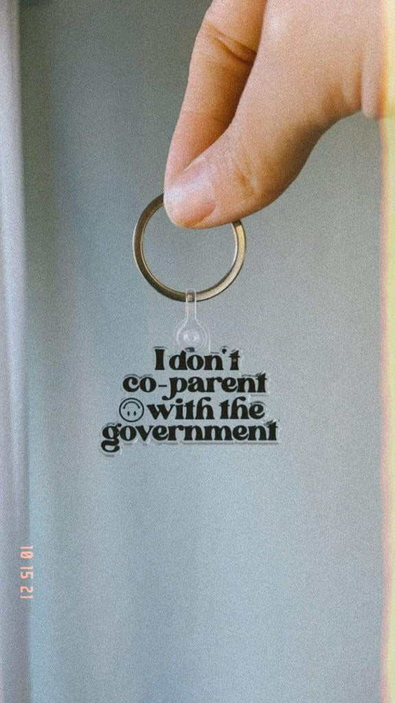 Naupaka I don't co-parent with the government keychain