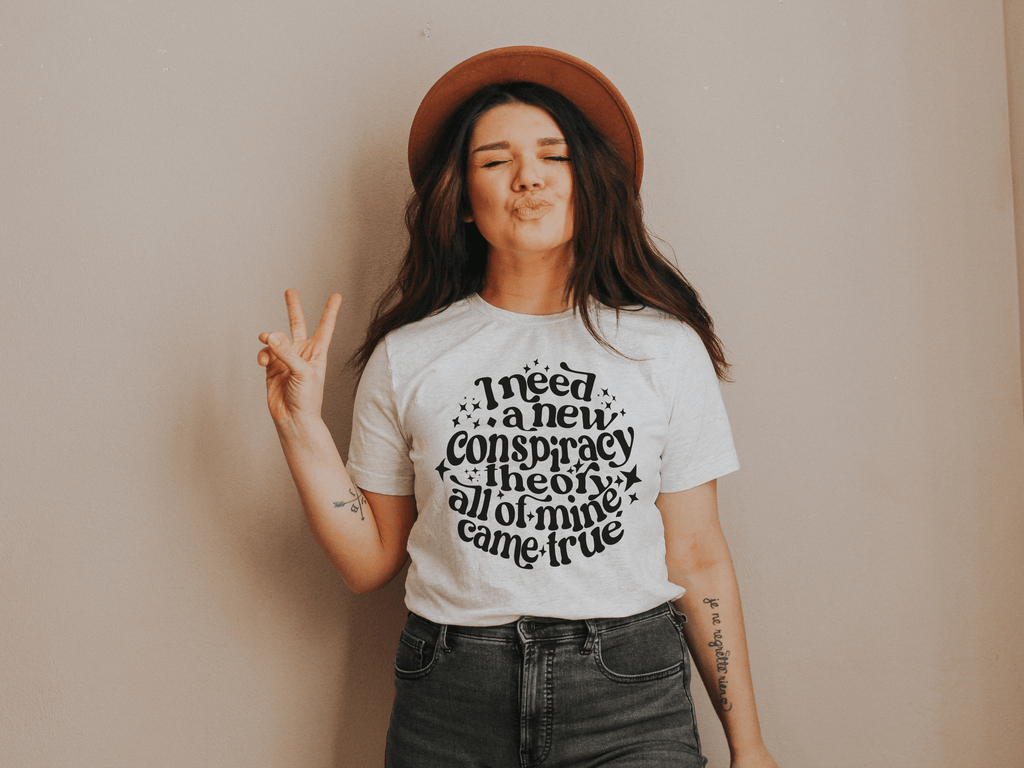 Naupaka I Need a New Conspiracy All of Mine Came True Shirt in Ash Grey