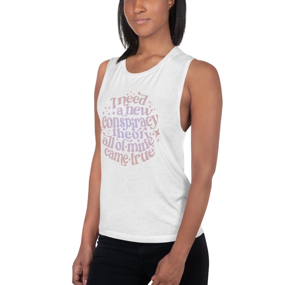 Naupaka I Need a New Conspiracy Theory All of Mine Came True Ladies’ Muscle Tank (Nursing Friendly)