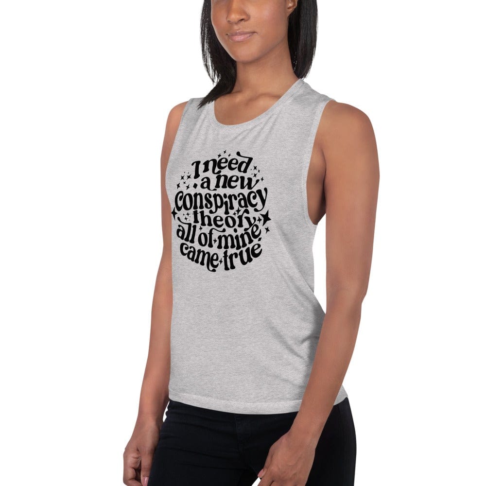 Naupaka I Need a New Conspiracy Theory Ladies’ Muscle Tank (Nursing Friendly)