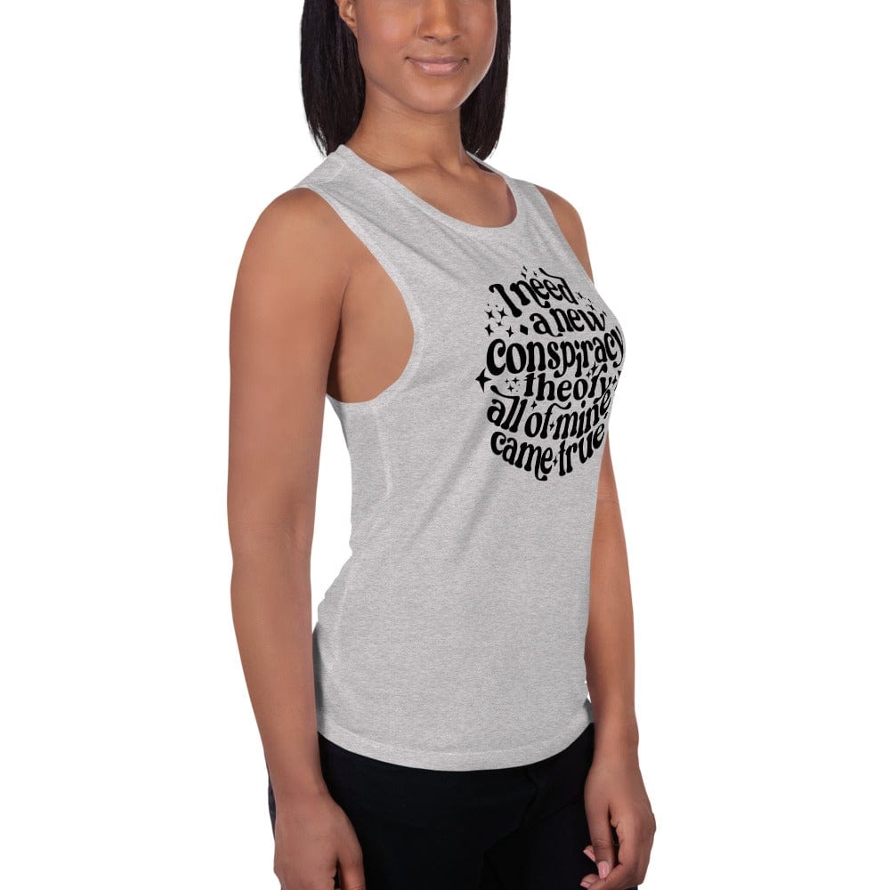 Naupaka I Need a New Conspiracy Theory Ladies’ Muscle Tank (Nursing Friendly)