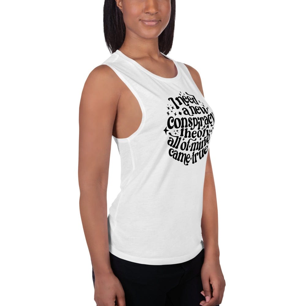 Naupaka I Need a New Conspiracy Theory Ladies’ Muscle Tank (Nursing Friendly)