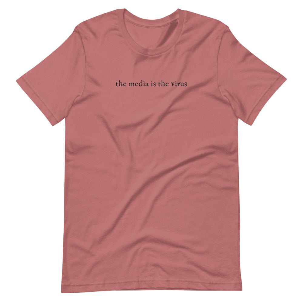 Naupaka Mauve / S The Media Is The Virus Short-Sleeve Unisex T-Shirt 9998177_9395