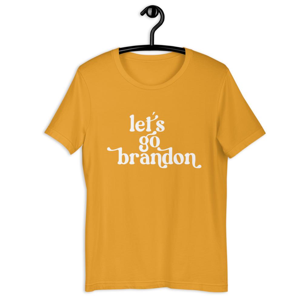 Naupaka Mustard / XL PLUS/BUSTY SIZE: Lower Print for larger busts! Let's Go Brandon Short-Sleeve Unisex T-Shirt 4827896_10379