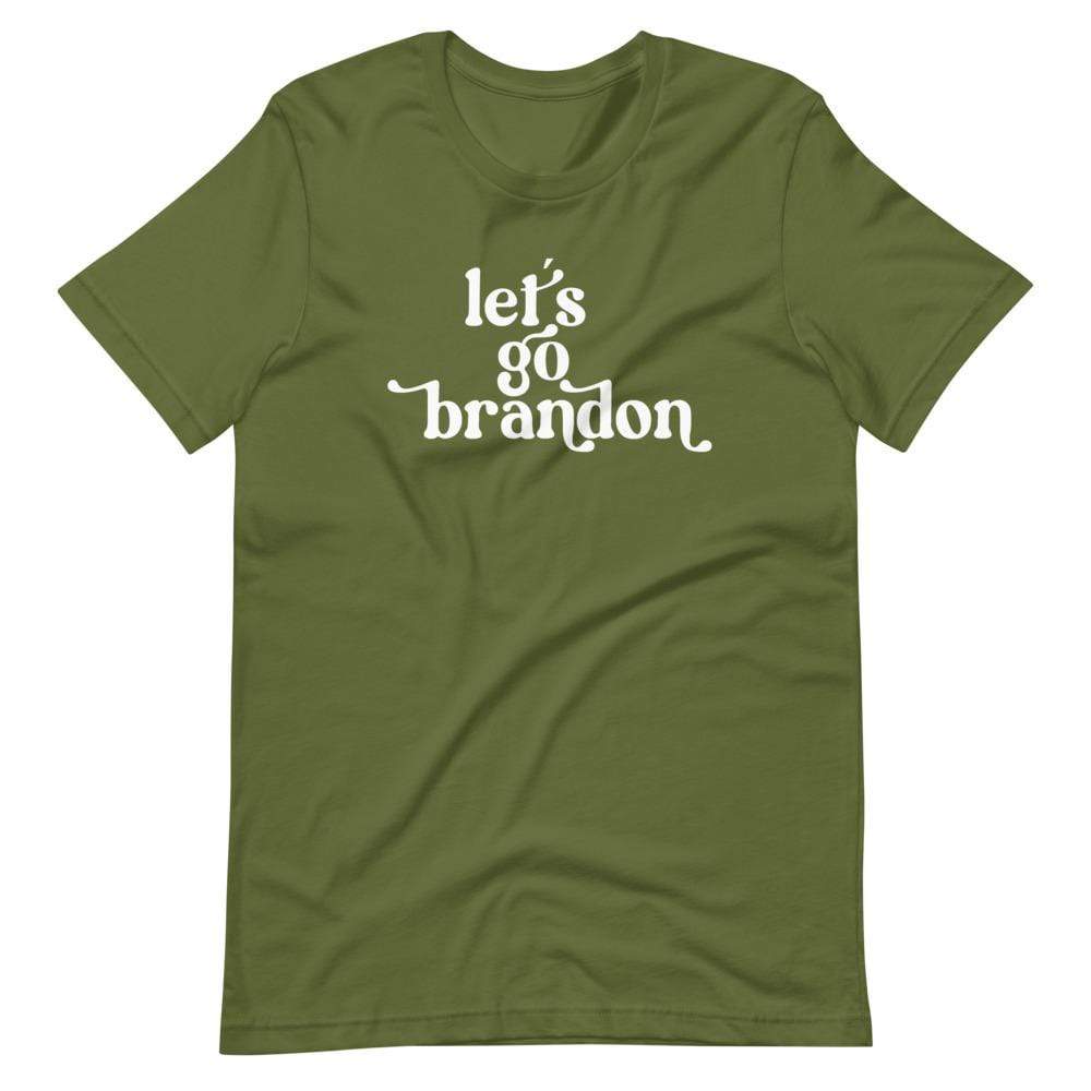Naupaka Olive / S Let's Go Brandon Short-Sleeve Unisex T-Shirt 2815014_4121
