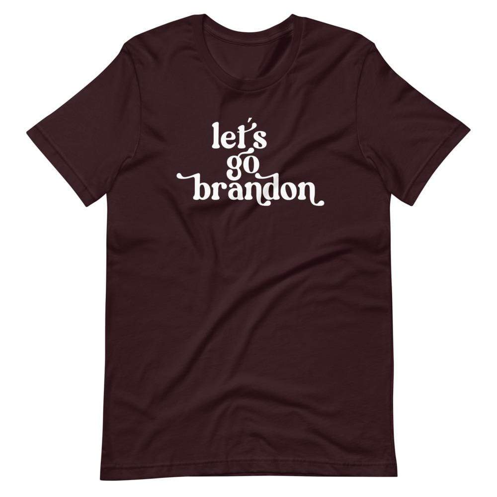 Naupaka Oxblood Black / S Let's Go Brandon Short-Sleeve Unisex T-Shirt 2815014_9740