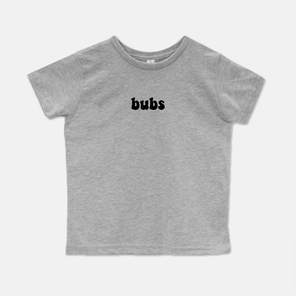 Naupaka Trading Co. Baby Clothing 2T / Heather Gray Bubs Nickname Toddler T-Shirt (2T-4T) PMC13-GY-2T.179618 Bubs Nickname Toddler T-Shirt (2T-4T)