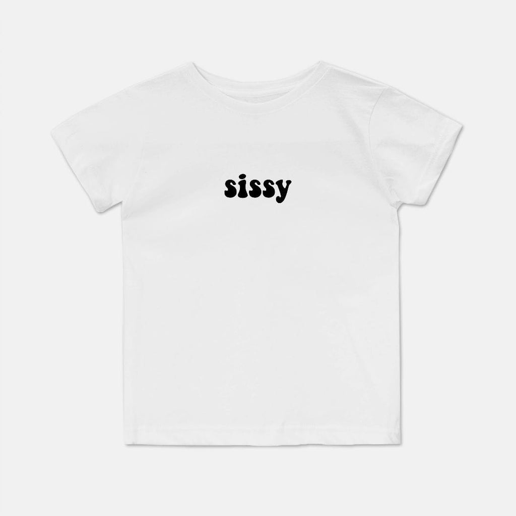 Naupaka Trading Co. Baby Clothing 2T / White Sissy Toddler Cotton T Shirt PMC13-WT-2T.179680 Sissy Toddler Cotton T Shirt