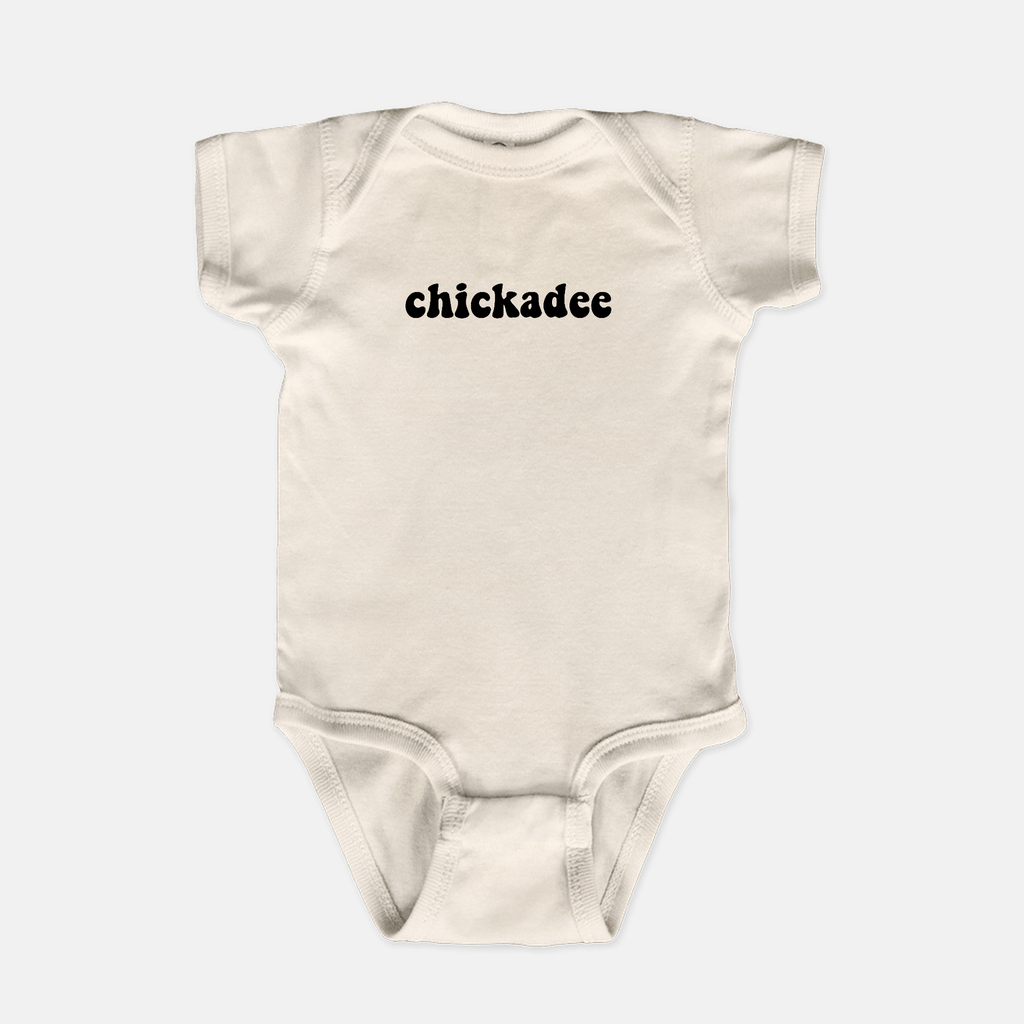 Naupaka Trading Co. Baby Clothing 6 mo. / Natural Chickadee Nickname Baby One Piece PMC10-NAT-6mo.142623 Chickadee Nickname Baby One Piece