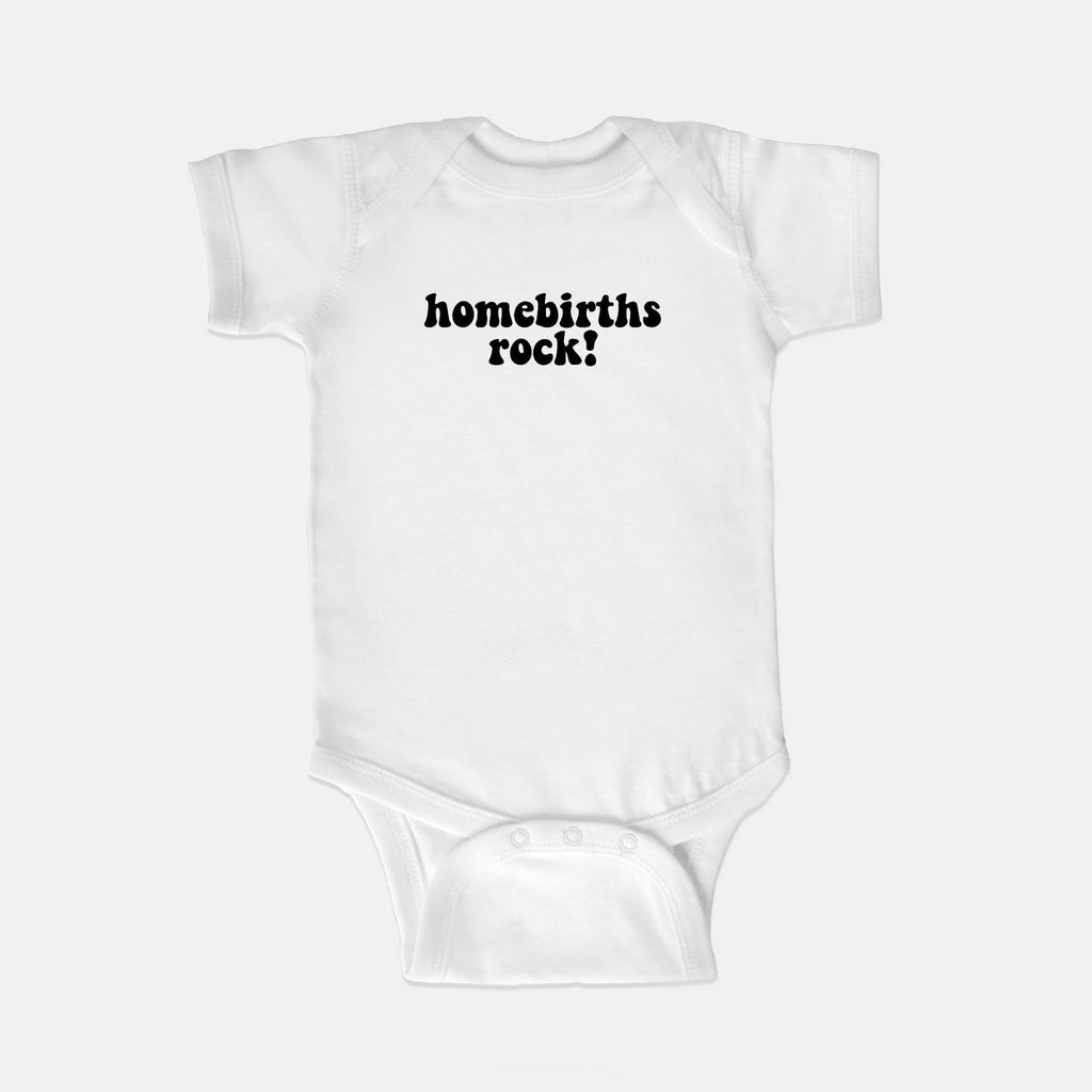 Naupaka Trading Co. Baby Clothing 6 mo. / White Homebirths Rock! Baby One Piece PMC10-WT-6mo.267442 Homebirths Rock! Baby One Piece