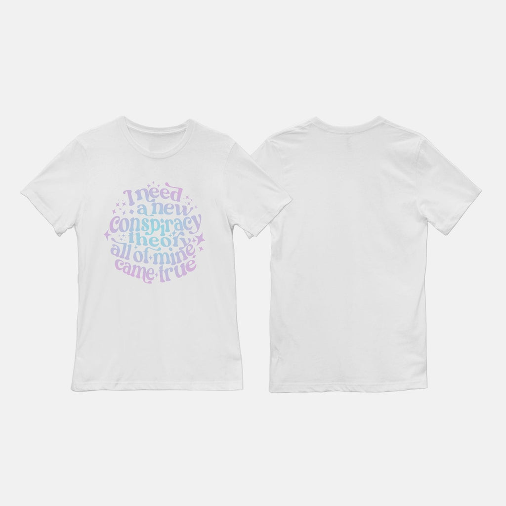 Naupaka Trading Co. T-Shirts Small / White I need a new conpsiracy (Iridescent) PMA29-OneSide-WT-S.197049 I need a new conpsiracy (Iridescent) 