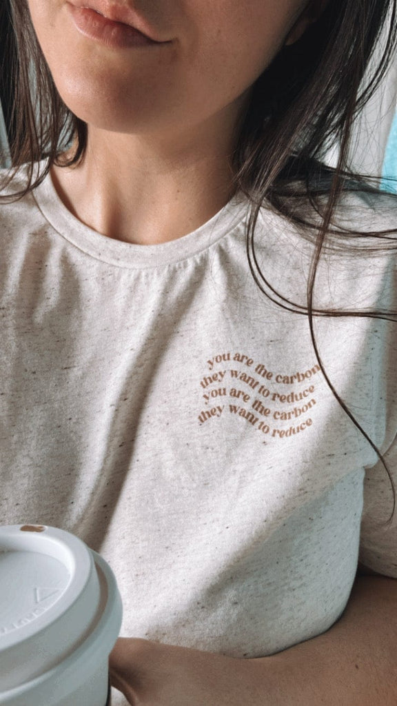 Naupaka You Are The Carbon They Want To Reduce Short sleeve t-shirt